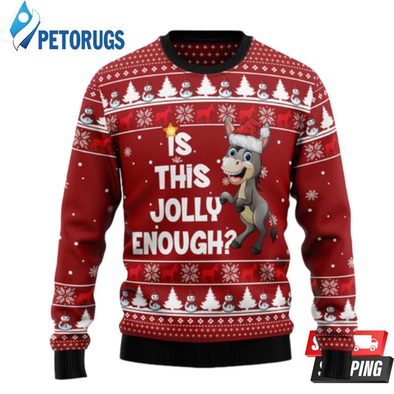 Is-This-Jolly-Enough-Donkey-Ugly-Christmas-Sweaters-1