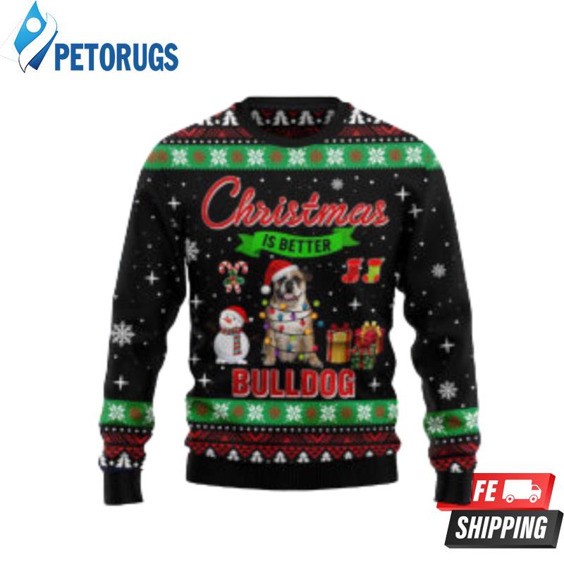 Christmas-Is-Better-With-Bulldog-Dog-Ugly-Christmas-Sweaters