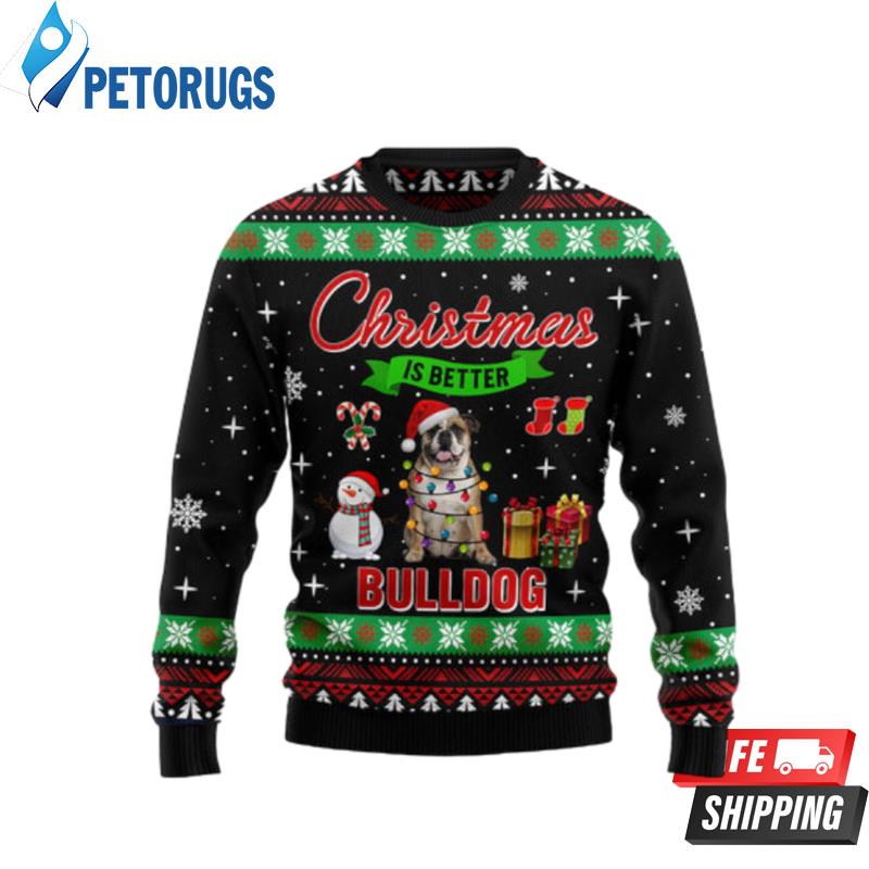 Christmas-Is-Better-With-Bulldog-Ugly-Christmas-Sweaters