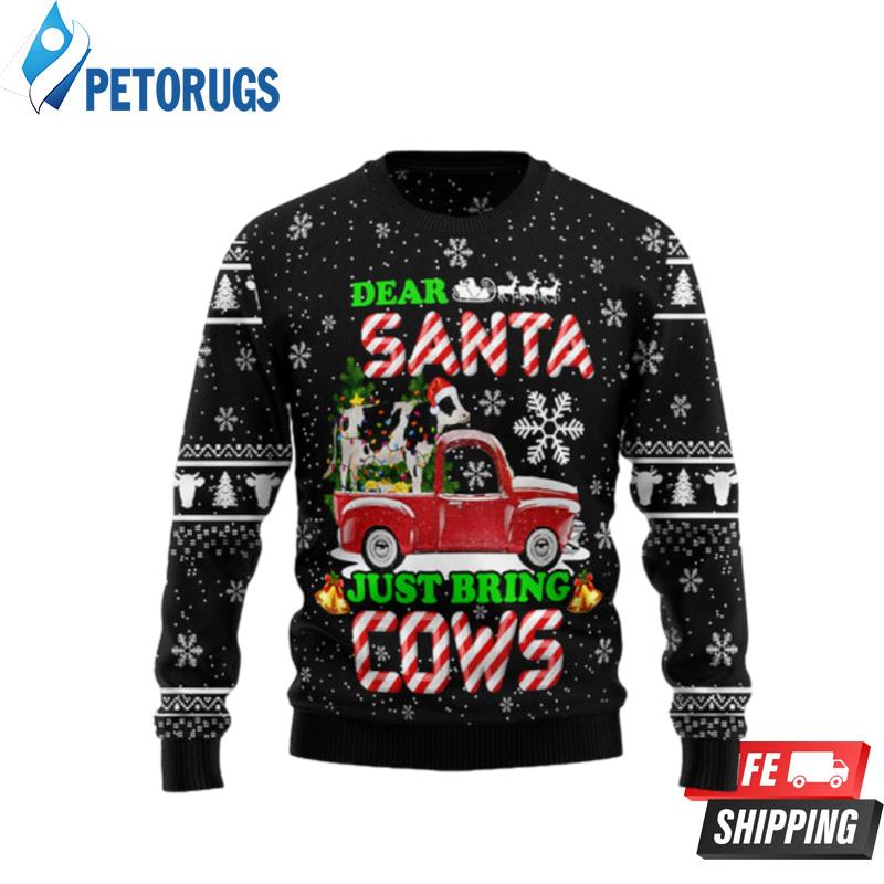 Dear-Santa-Just-Bring-Cow-Ugly-Christmas-Sweaters
