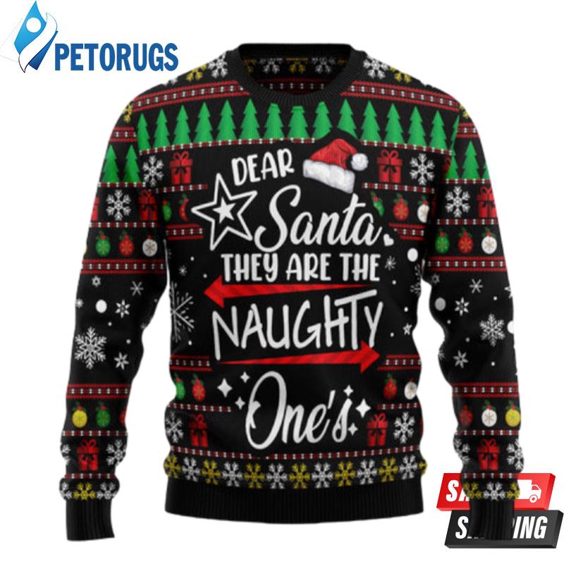 Merry-Christmas-Dear-Santa-They-Are-Naughty-OneS-Ugly-Christmas-Sweaters